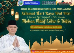 Segenap Pimpinan dan Staf Dinas Pendidikan Jatim Ucapkan Selamat Hari Raya Idul Fitri 1445 H