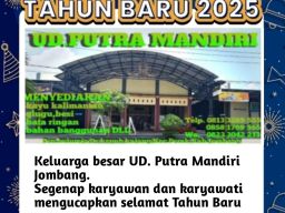 UD. Putra Mandiri, Staff dan Karyawan mengucapkan Selamat Tahun Baru 2025