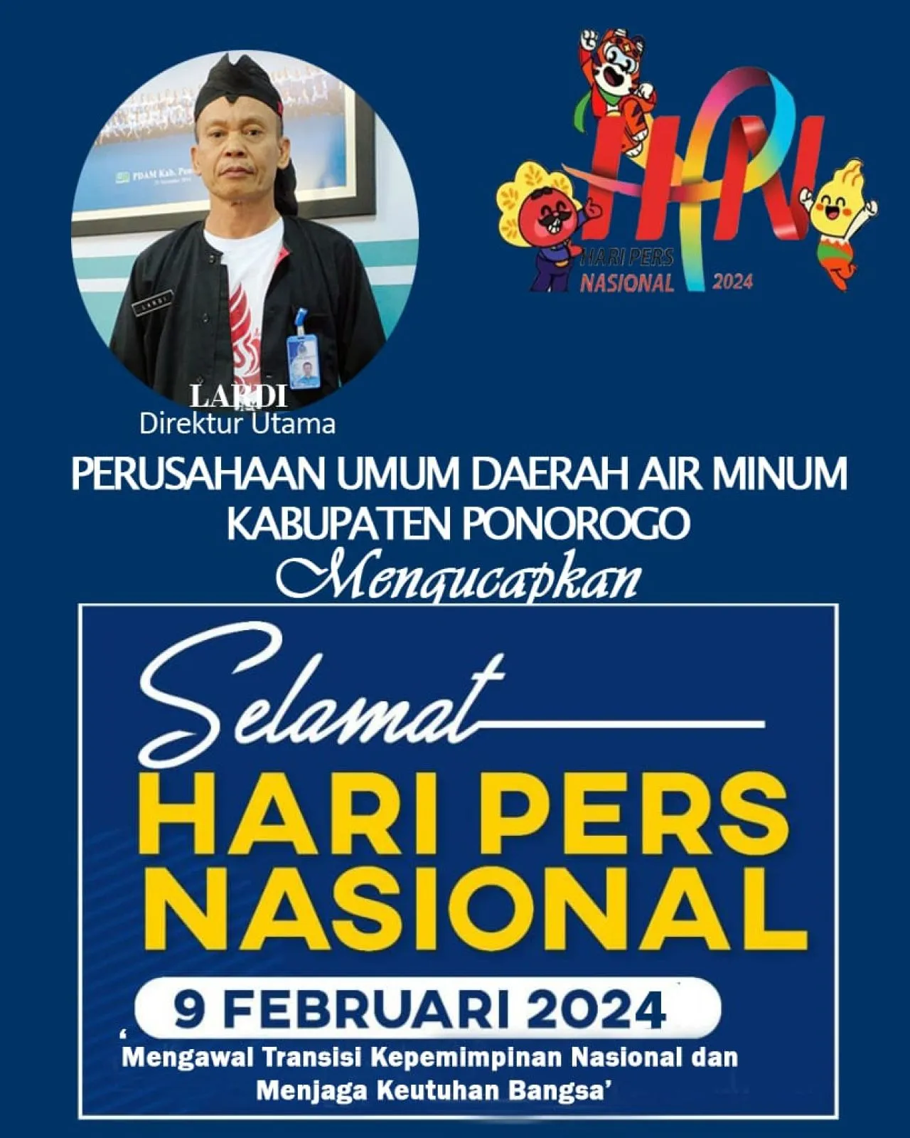 UCAPAN HARI PERS NASIONAL PERUSAHAAN UMUM DAERAH AIR MINUM KABUPATEN PONOROGO.