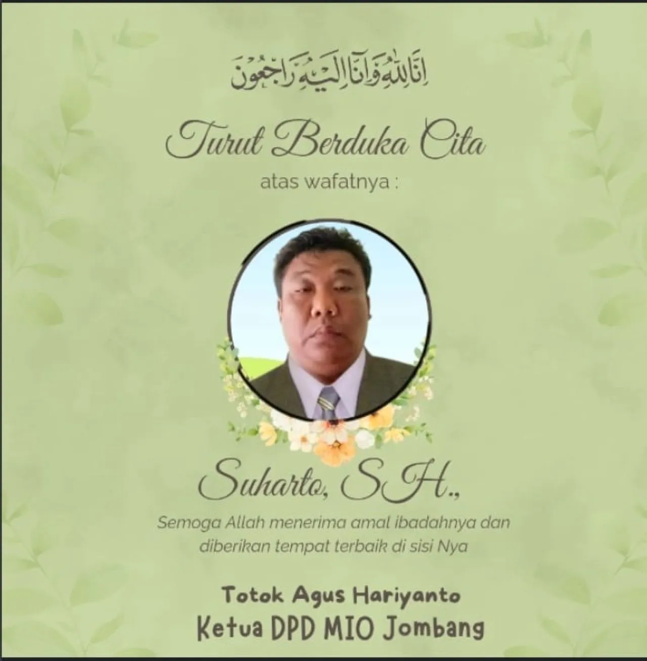 Ketua PD. MIO Jombang Berduka Atas Wafatnya Ketua MIO Jatim