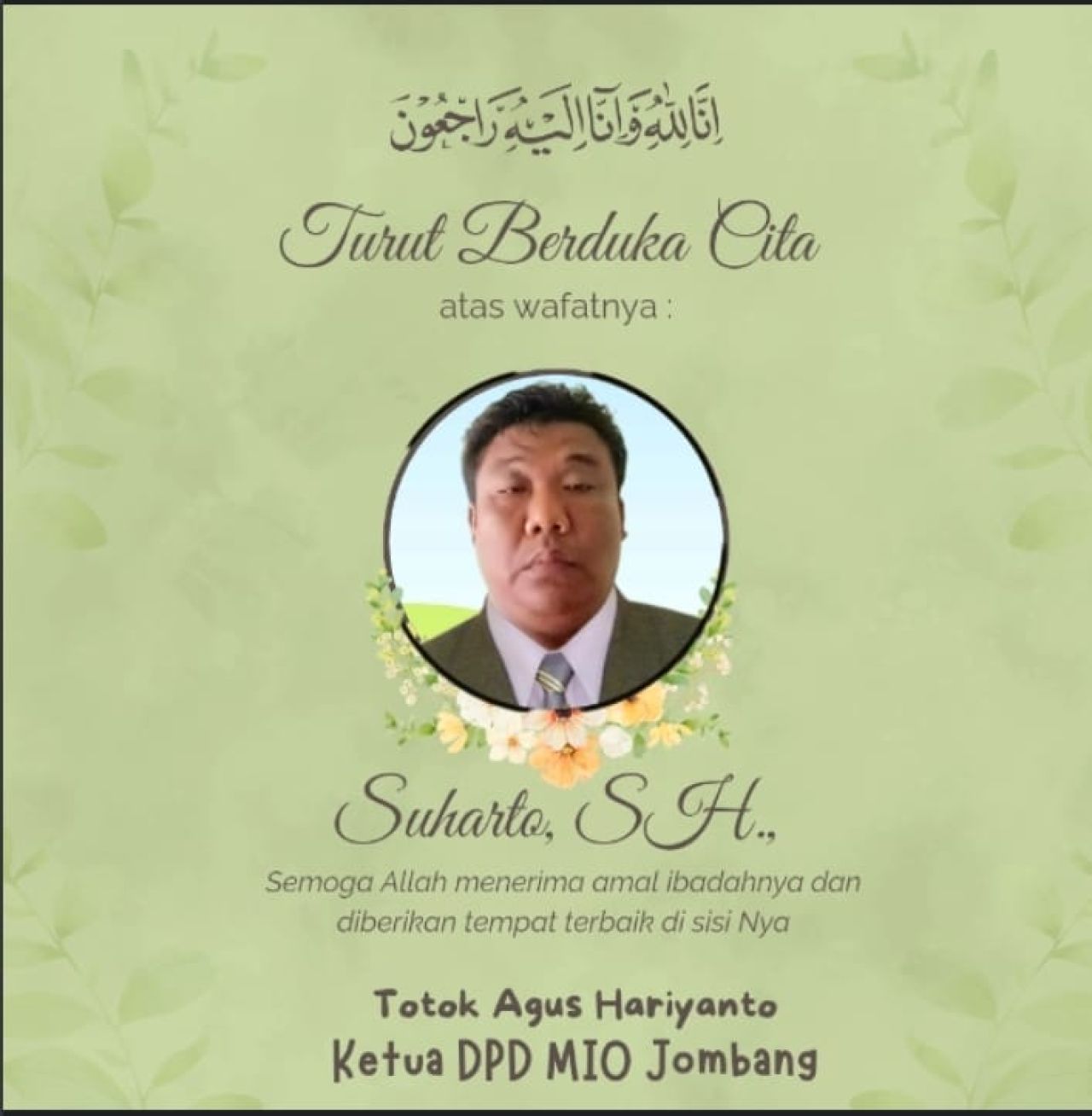 Ketua PD. MIO Jombang Berduka Atas Wafatnya Ketua MIO Jatim