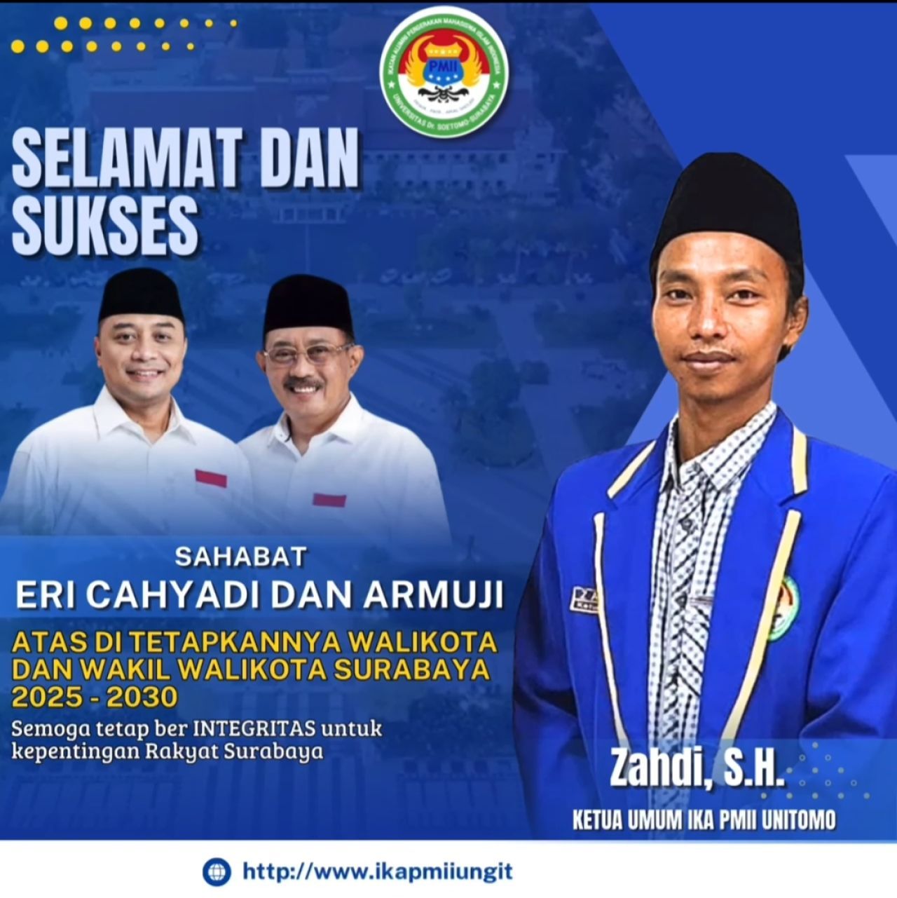Ketua IKA PMII Perjuangan : Selamat Kepada Eri Cahyadi Dan Armuji, Jaga Kepercayaan Warga Surabaya