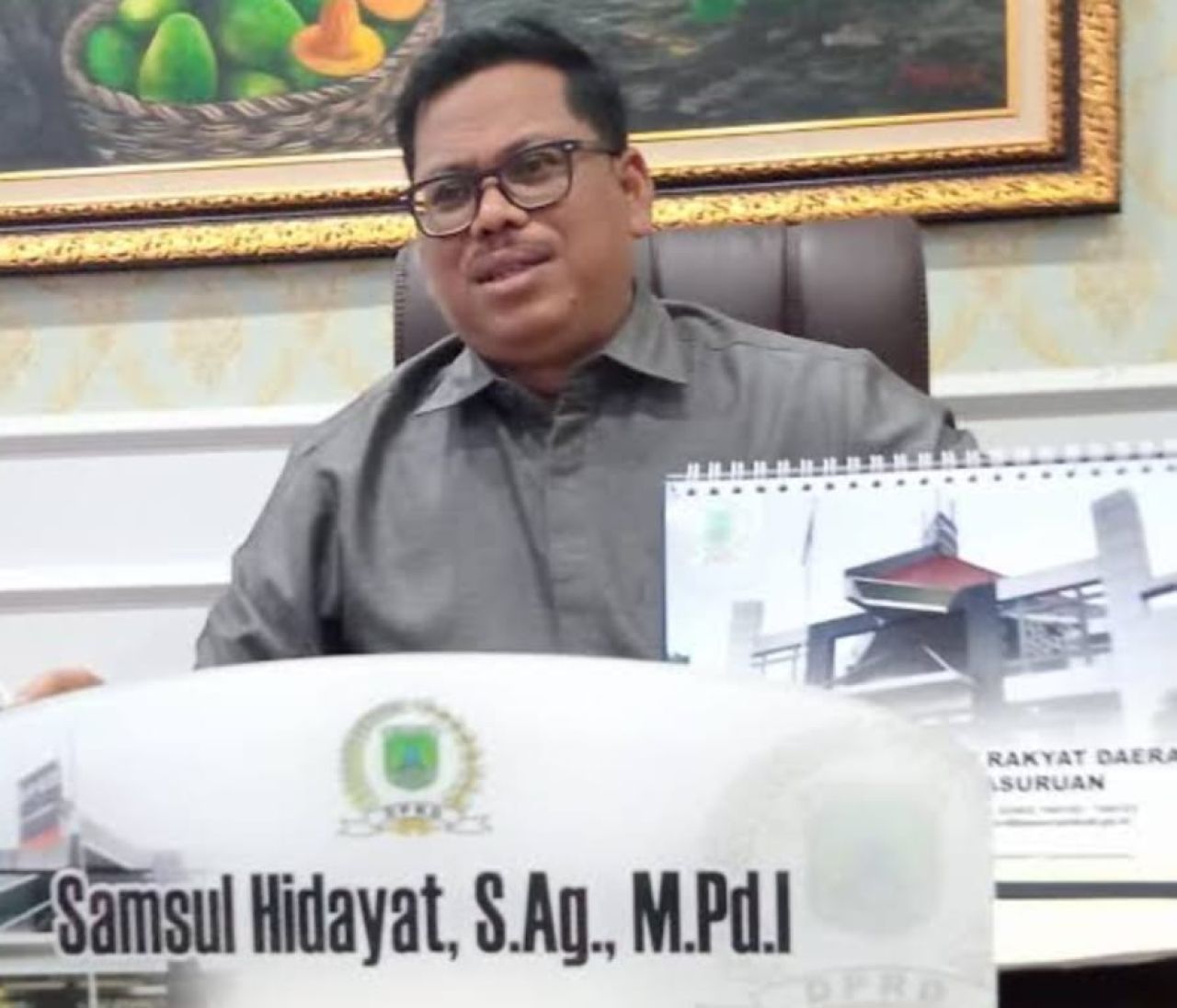 Samsul Hidayat Ketua DPRD Kabupaten Pasuruan
