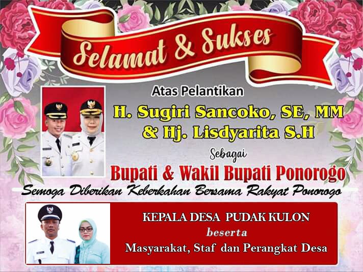 Kepala Desa Pudak Kulon Ucapkan Selamat Pelantikan Bupati Ponorogo